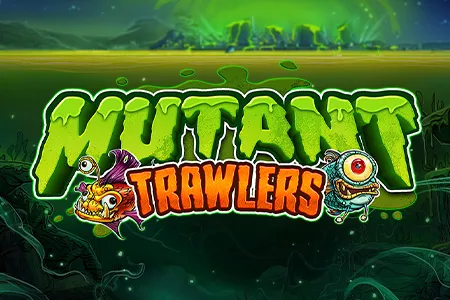 Mutant Trawlers